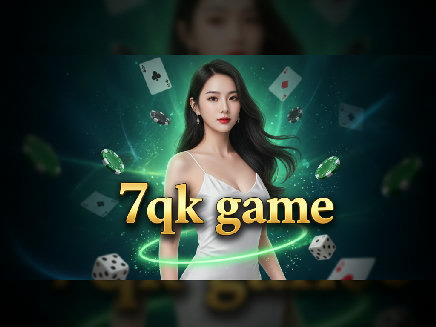 7qk game PG SLOT